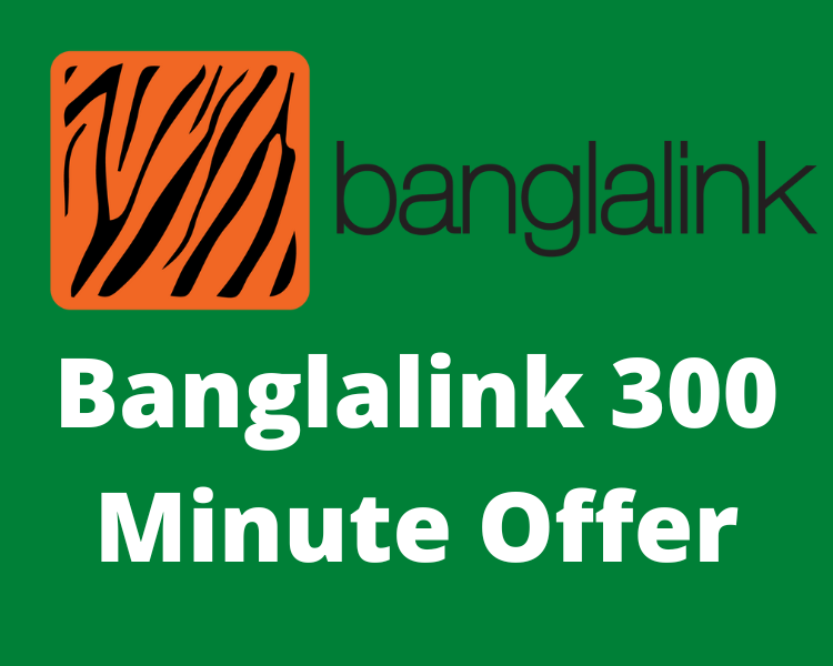 Banglalink 300 Minute Offer, BL 300 minutes Pack MB + Minutes