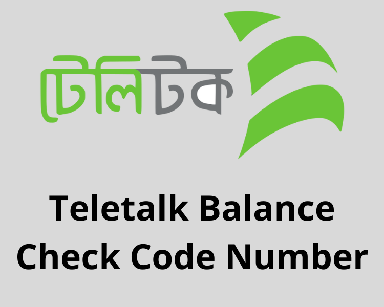 Teletalk Balance Check Code Number কিভাবে টেলিটক ব্যালেন্স চেক করবেন