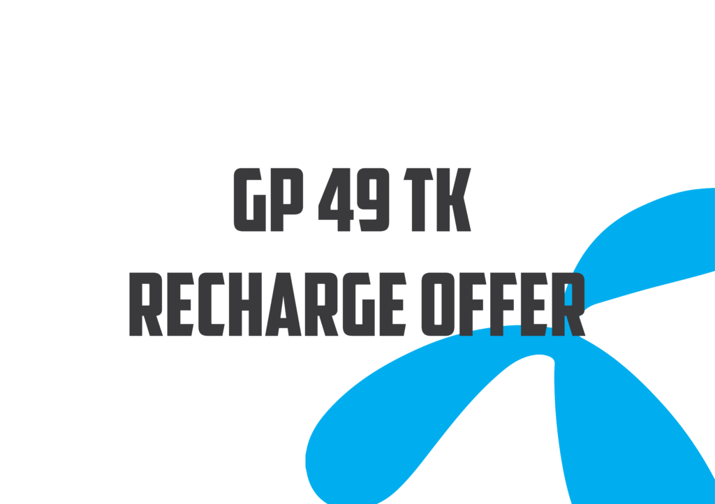 GP 49 taka recharge offer