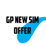 GP New SIM Offer