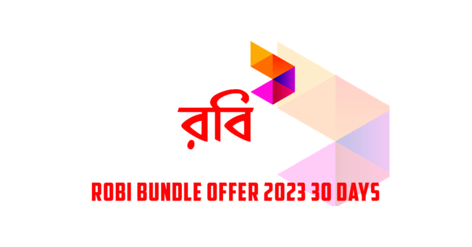 Robi bundle offer 2023 30 Days