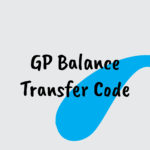 GP Balance Transfer Code
