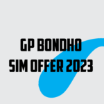 GP Bondho SIM Offer