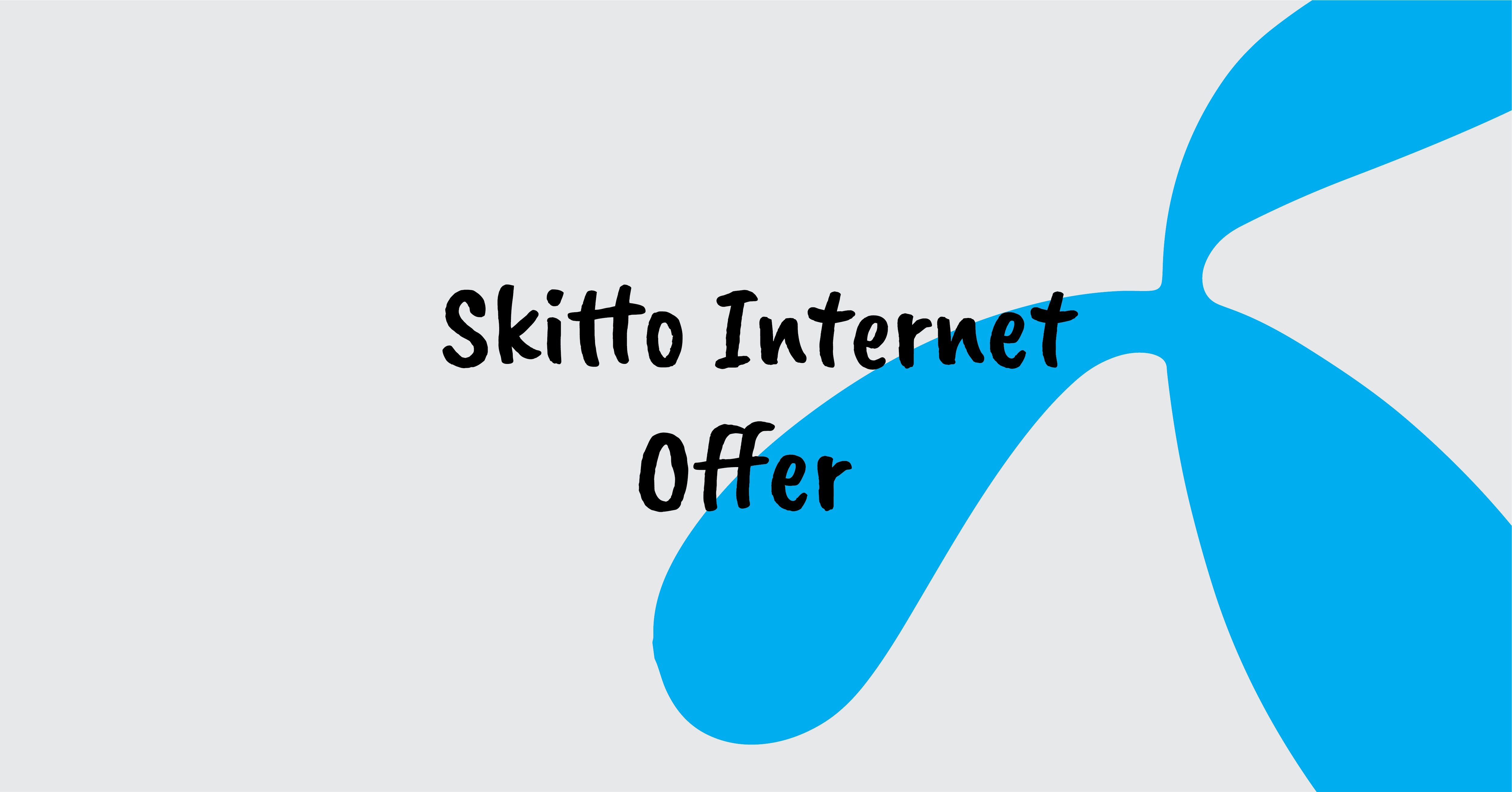 Skitto Internet Offer 2023 GP