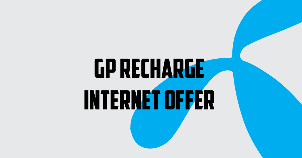 GP Recharge Internet Offer 