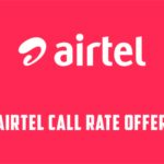 Airtel Call Rate Offer
